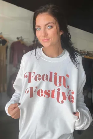 Feelin Festive Graphic Sweatshirt
