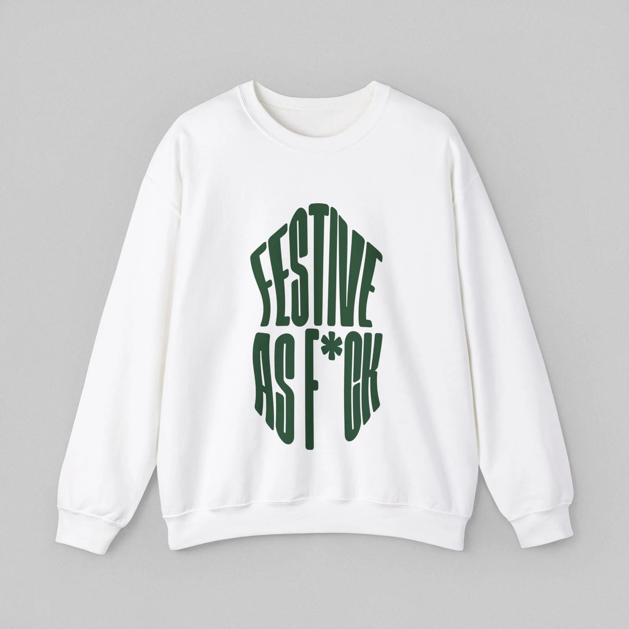 Festive as F*ck Women’s Sweatshirt