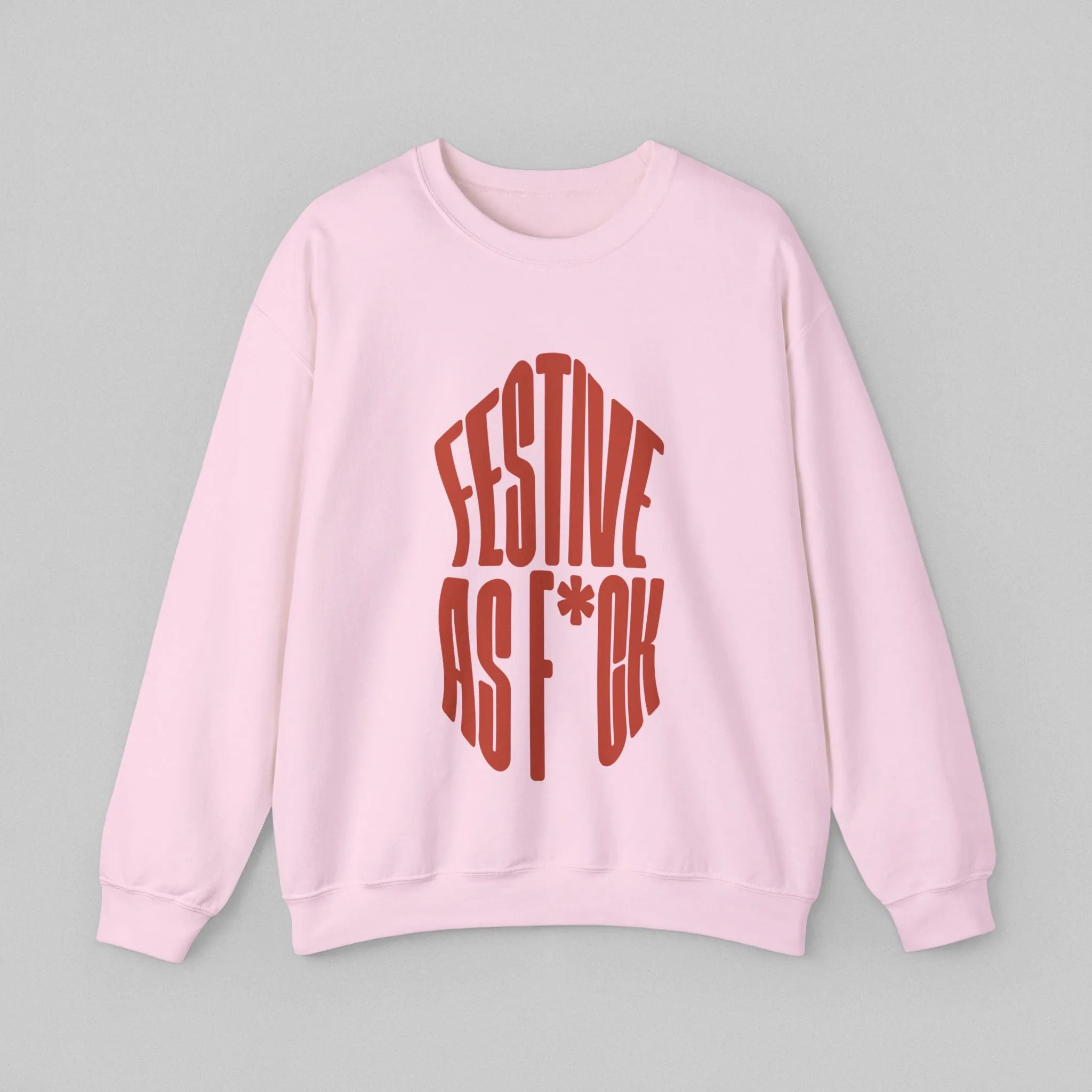 Festive as F*ck Women’s Sweatshirt