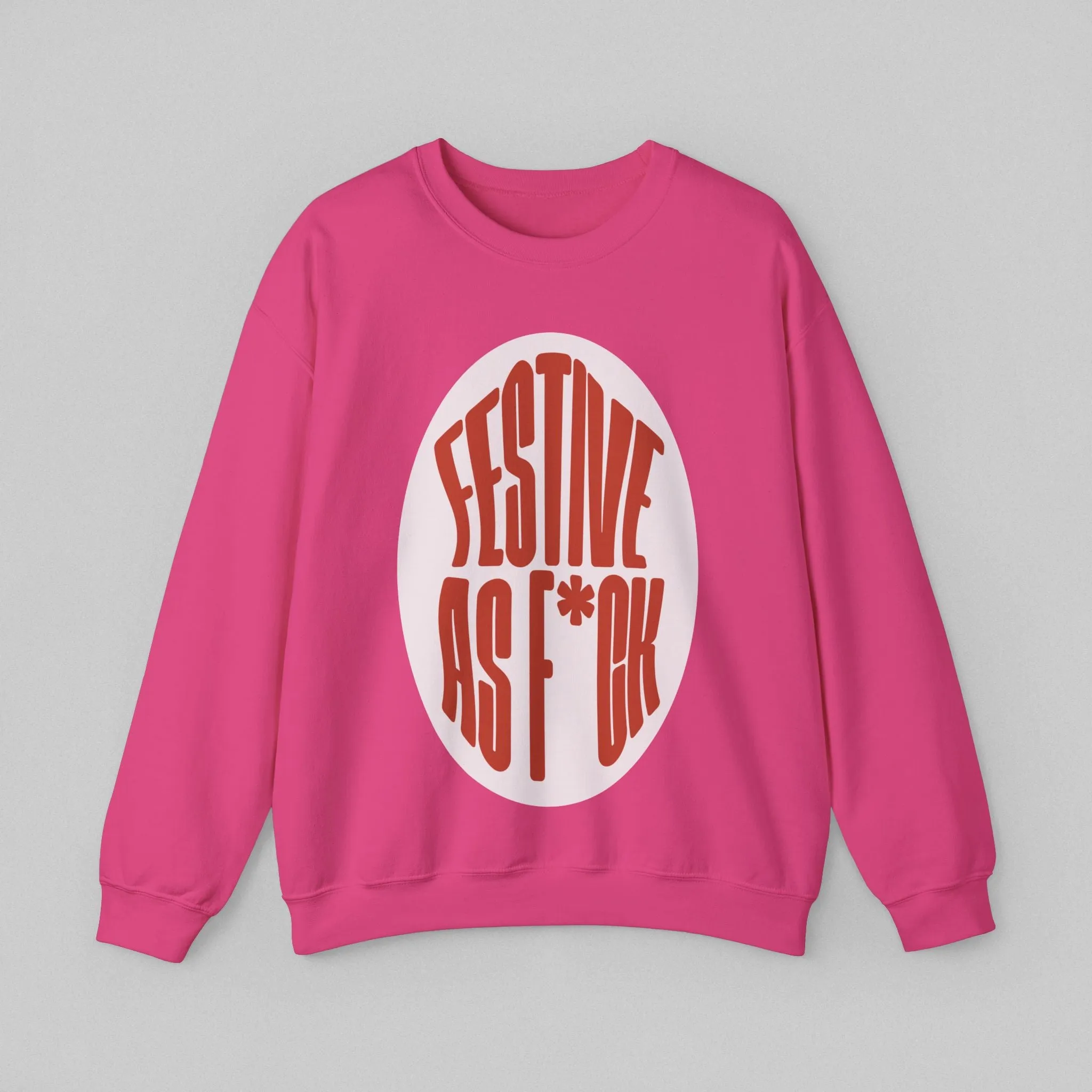 Festive as F*ck Women’s Sweatshirt