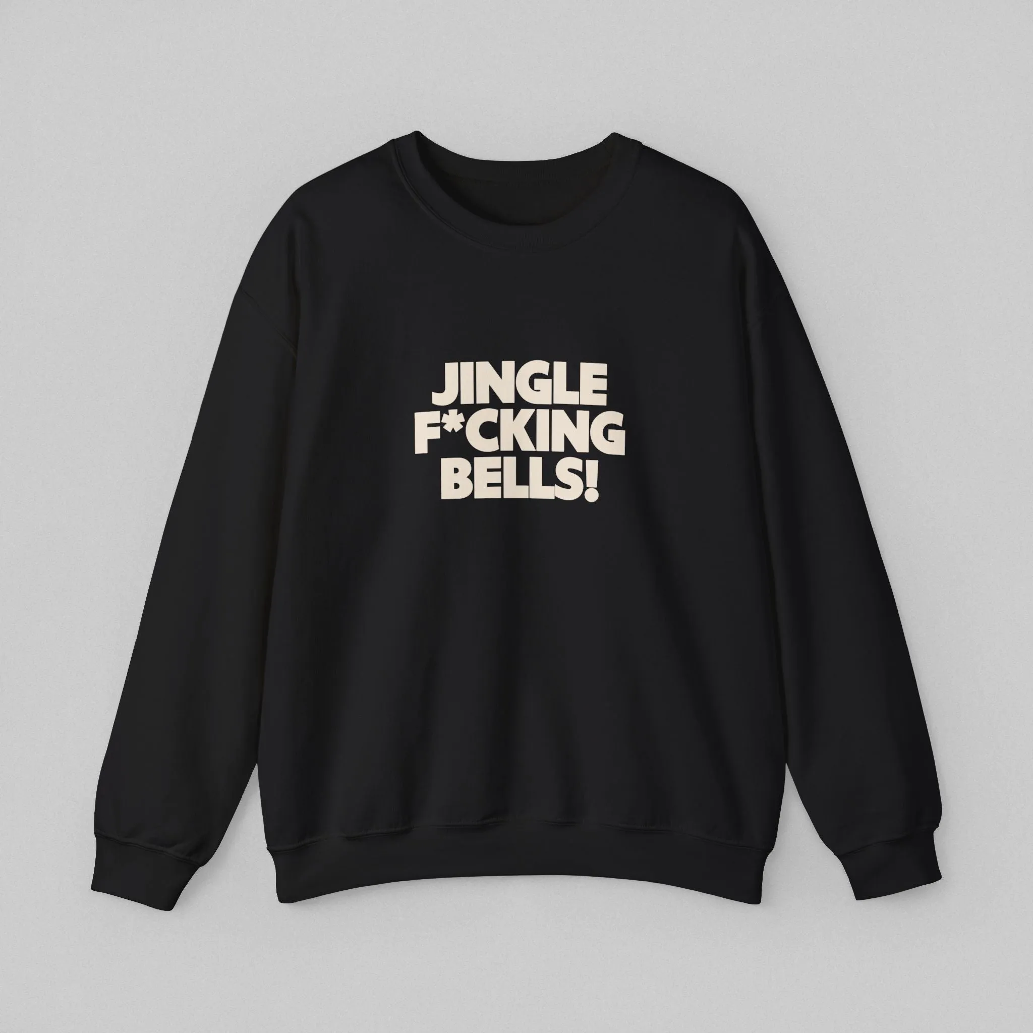 Jingle F*cking Bells Women’s Sweatshirt