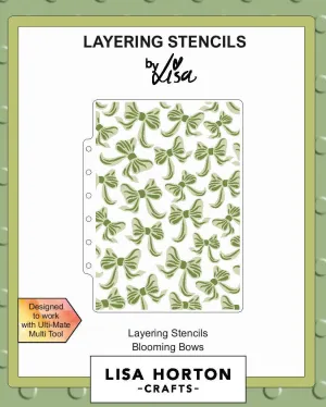 Lisa Horton Crafts Blooming Bows 5x7 Layering Stencils