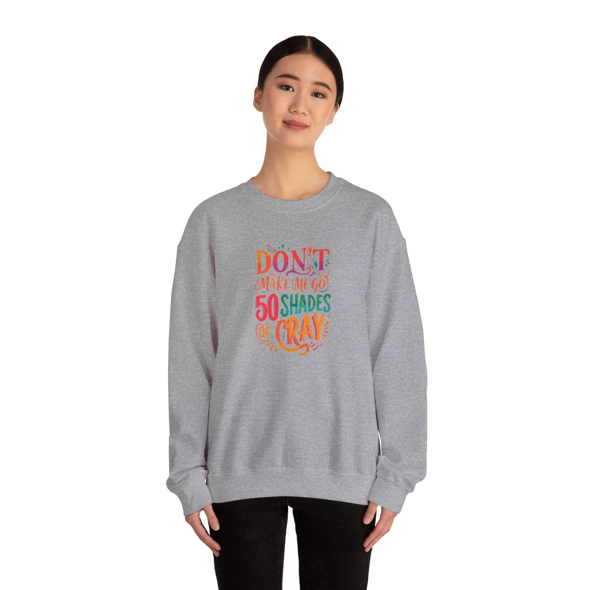 NEW! 50 Shades of Cray Crewneck Sweatshirt for Unisex