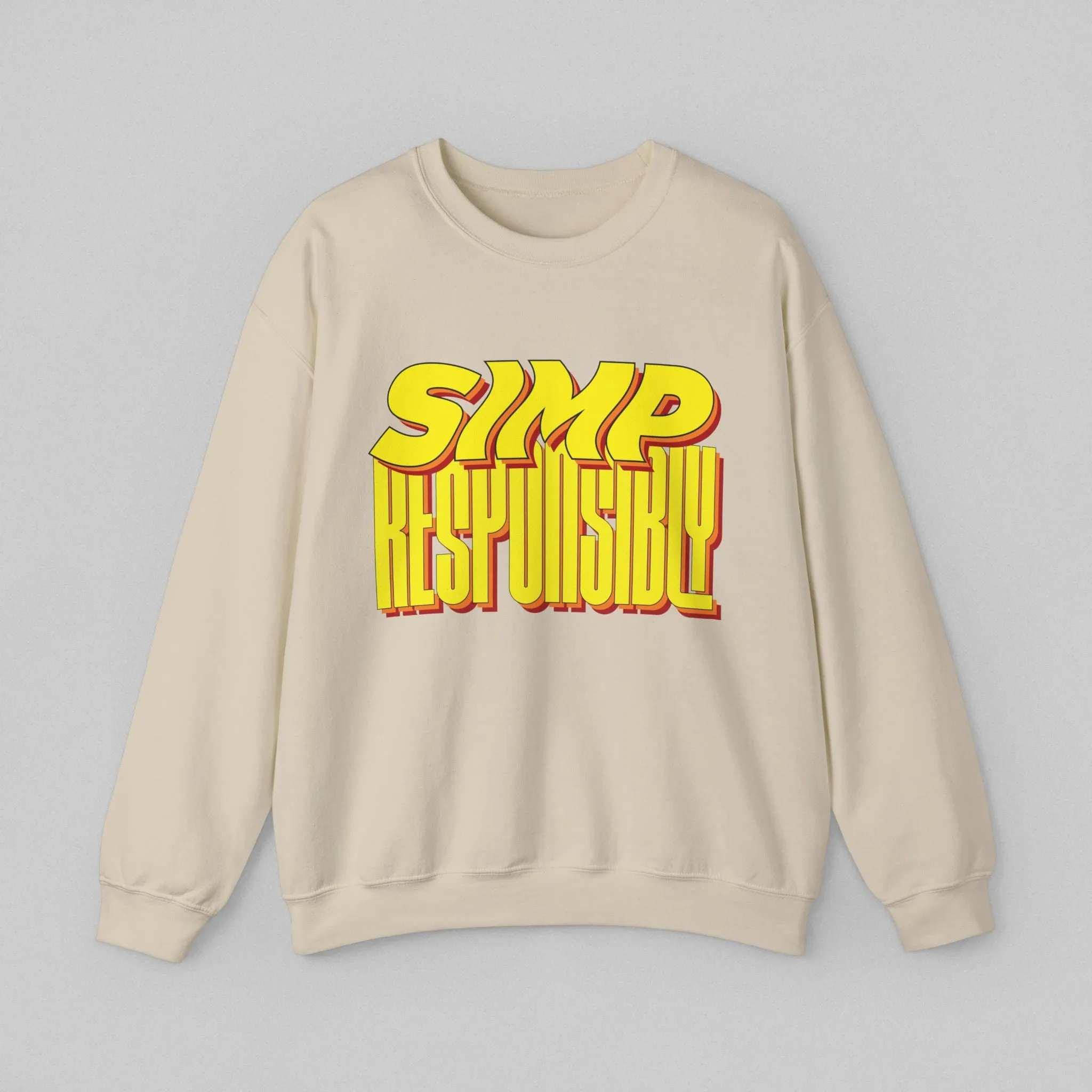 Simp Responsibly Women’s Sweatshirt