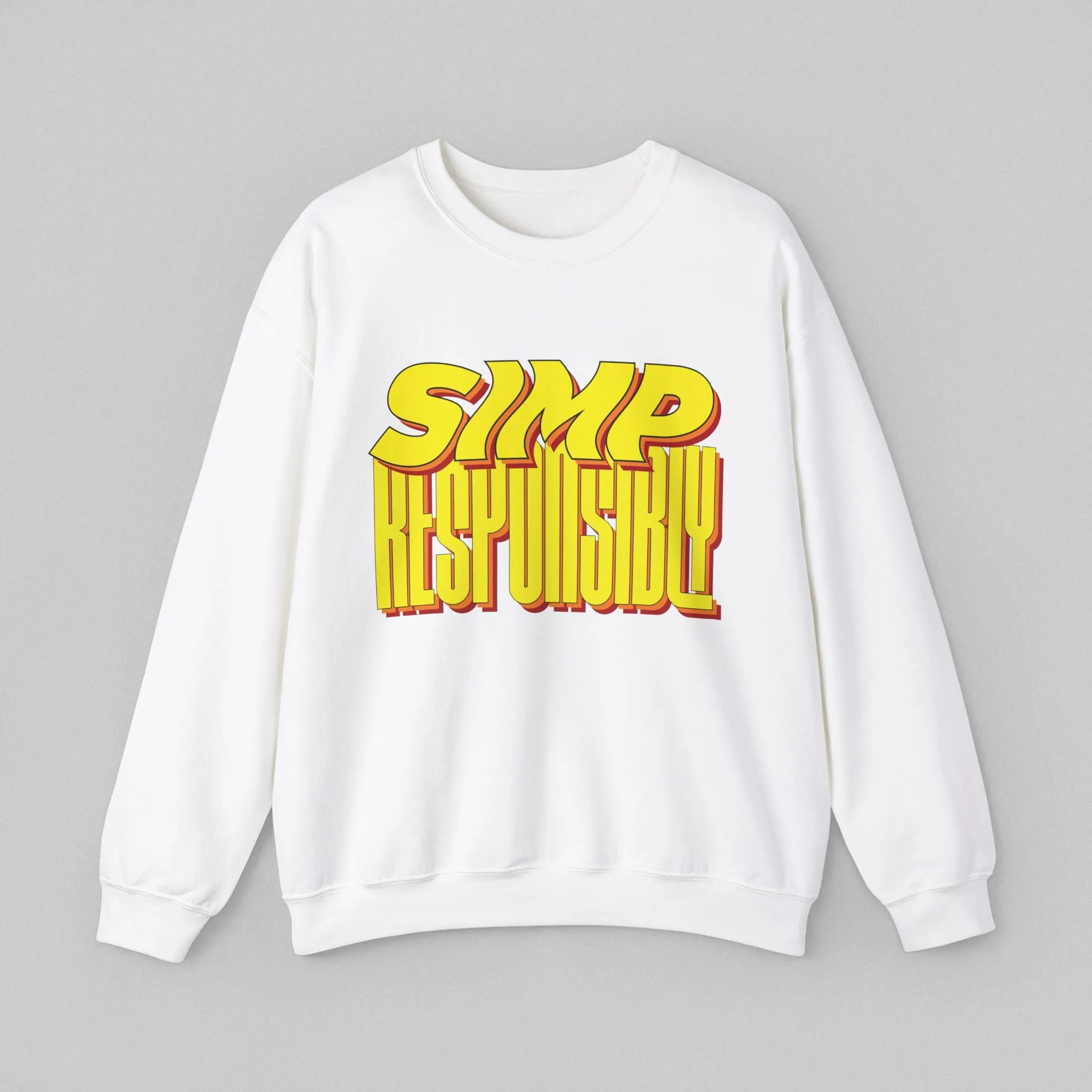 Simp Responsibly Women’s Sweatshirt